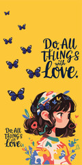 Do All Thing With Love Phone Cover