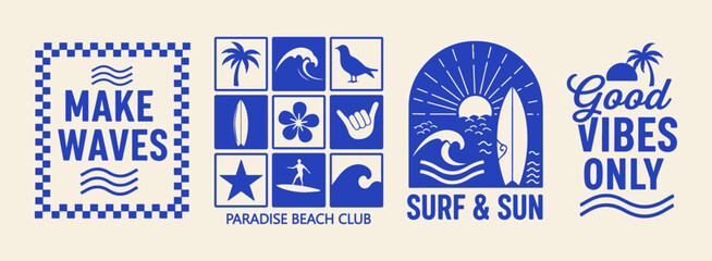 Vector graphic set with a tropical surf and sun theme illustrations. Including phrases such as Make Waves, Surf & Sun, Paradise Beach Club, and Good Vibes Only. t-shirt print, poste