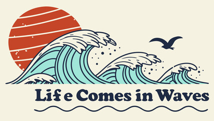 life comes in waves vintage ocean illustration motivational quote retro beach design typography vector illustration of an eagle