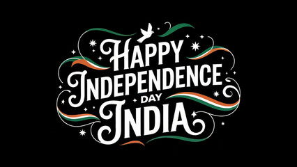 Happy independence day india artistic typography with decorative elements and national flag colors against a black background