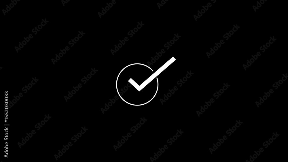 Poster animated white checkmark in circle symbol on black background suggesting confirmation or completion 