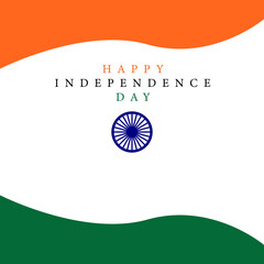 happy independence day 15 august image with indian flag tricolor theme and ashoka chakra | patriotic greeting design for republic celebration, post, banner