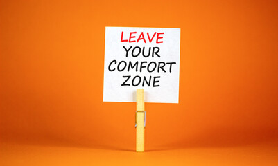 Leave your comfort zone symbol. Concept words Leave your comfort zone on beautiful white paper....