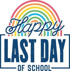 Happy Last Day Of School SVG PNG, Hello summer break SVG, Teacher shirt Svg, School graduation Svg, Gift for teacher Svg, Png Sublimation