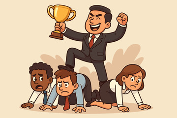 Ruthless Businessman Winning Trophy Standing on Colleagues’ Backs, Workplace Unfair Competition, Unethical Leadership, Exploitation, Corporate Success, Ambition, Cartoon Vector Illustration