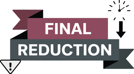 Urgent Price Drop Limited Time Offer Final Reduction Alert and Reminder for Imminent Savings Opportunity