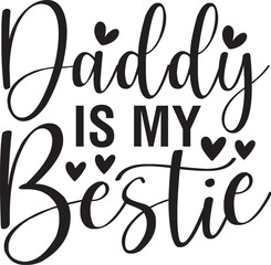 Daddy is My Bestie