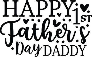 Happy First Father's Day Daddy
