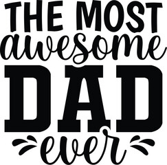 The Most Awesome Dad Ever