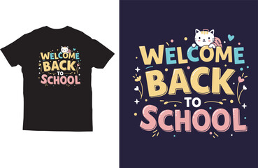 Welcome Back to School Tshirt Design Vector
