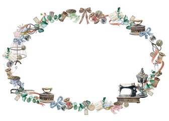 Oval frame made from many sewing supplies and eucalyptus leaves. Watercolor Illustration of a frame made from tailoring Items and foliage. For sewing blogs, master classes, articles, galangteries.