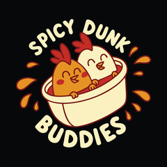 Spicy Dunk Buddies Cute Chicken Nugget Sauce Bath Funny T-Shirt Design