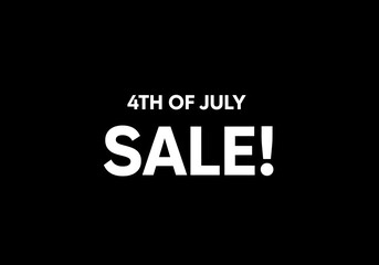 Obraz premium Huge 4th of July Sale, Celebrate Independence Day with incredible discounts on a wide selection of products. Shop now and save big
