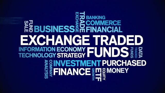 ETF Exchange Traded Funds animated word cloud;text design animation tag kinetic typography seamless loop.