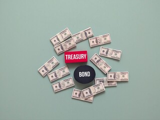 Treasury Bond and US Dollar Cash. business, finance. education