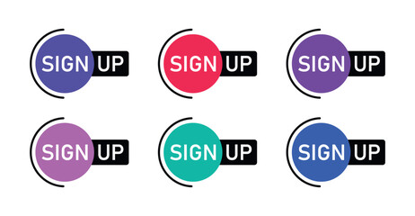 Sign Up Button UI Labels. Colorful Round Registration Icon Set for Web and App Interfaces
