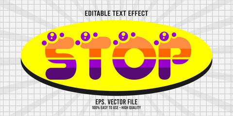 Editable text effect STOP word art typography illustration template style premium vector