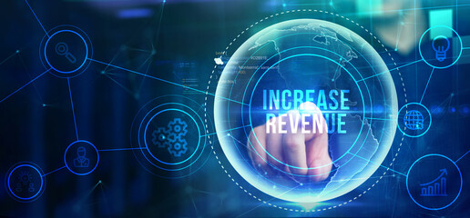 Increase revenue concept. Business, Technology, Internet and network concept.