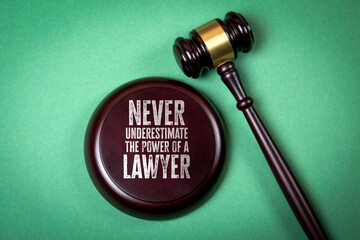 Never Underestimate the Power of a Lawyer – Legal Profession Motivation Concept