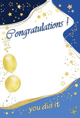 Congratulations 'you did it' festive  greeting  or invitation card template in blue yellow gold colors with spots frame ballons, stars, sparkles . Flat lay, free copy space .