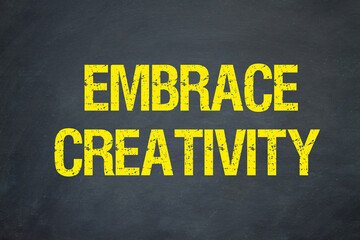 Embrace Creativity	

