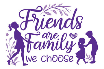 Hand lettered inspirational quote celebrating the enduring bond of friendship