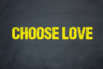 Choose Love