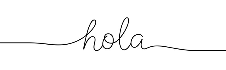 Hola greeting continuous one line drawing with word. Minimalistic drawing of phrase illustration. © drawing lines