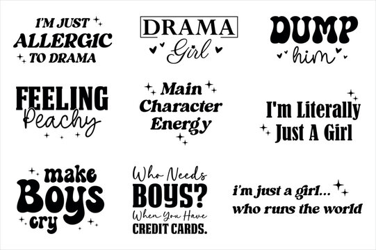 Sassy Girly Quotes T-shirt Design Bundle, Trendy Y2K Aesthetic, Main Character Energy, Funny SVG for Women