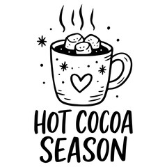 Hot cocoa mug with marshmallows and heart, cute hand-drawn black and white winter cup illustration with “Hot Cocoa Season” quote