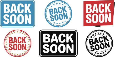 Back soon vector signs collection temporary absence notice design element set
