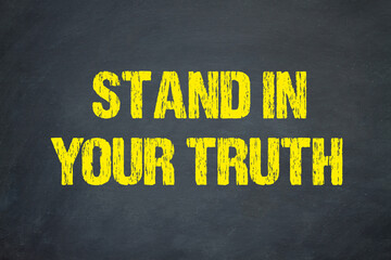 Stand In Your Truth	
