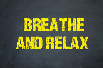 Breathe and Relax	
