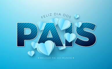 Happy Father's Day Greeting Card Design with Blue Paper Heart and Text Label on Blue Background. Feliz Dia dos Pais Portuguese Language Vector Illustration with Typography Letter for the Loved and