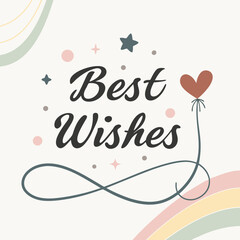 Charming "Best Wishes" design with heart balloon and decorative elements for positive sentiments and greetings