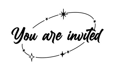 You are invited lettering calligraphic design. Invitation card with stars and sparks