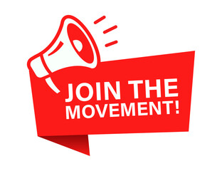 Join the movement concept: A graphic design concept featuring a red megaphone and message: JOIN THE MOVEMENT! The design aims to capture the audience's attention, creating a sense of urgency.