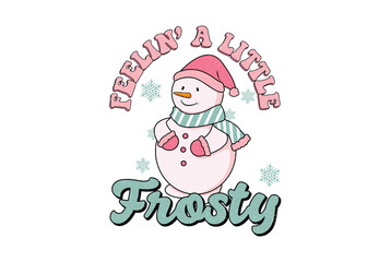 Feelin' a Little Frosty - Illustration of Pink cute frosty snowman with scarf and hat isolated on transparent background