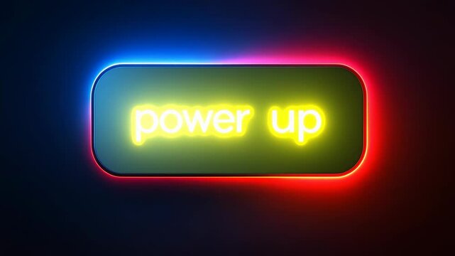 Glowing "Power Up" button