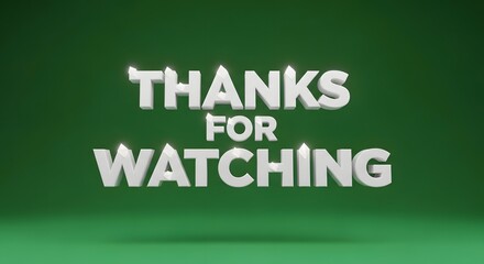 Thanks for Watching Text