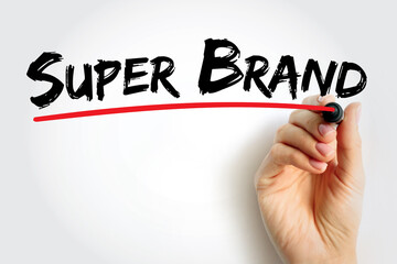 Super Brand - extremely popular brand, text quote concept background