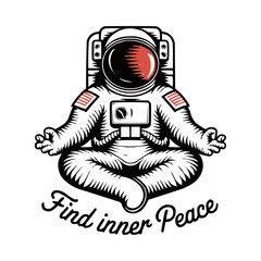 Find Inner Peace Astronaut Meditation Illustration with Zen Pose and Cosmic Helmet for Mindfulness T Shirt Design Space Inspired Yoga Poster Spiritual Calmness Art and Mental Health Awareness Graphics