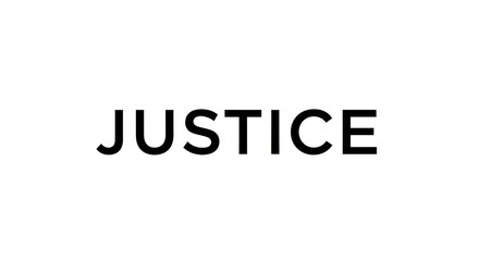 Bold Black Justice Text on White Background for Legal and Advocacy Campaigns