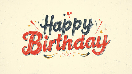 Retro Happy Birthday lettering, nostalgic typeface with warm faded tones, textured background