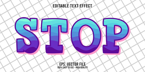 Editable text effect STOP word art typography illustration template style premium vector