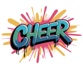 Graffiti cheer text with paint splash, Vibrant graffiti-style "CHEER" word art with dripping blue letters and colorful spray paint splash
