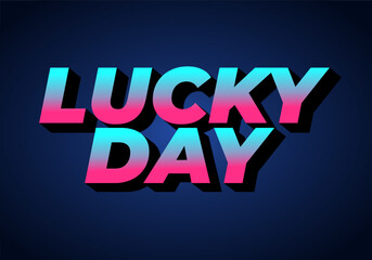 Lucky Day text effect Typography Design