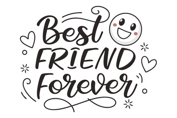 Best friends forever handwritten chalk text design for friendship and celebration
