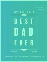 Vertical image of father's day dinner, best dad ever text in frame on green background