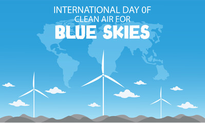 International day of clean air for blue skies. Design concept with wind turbine and clowdy sky.